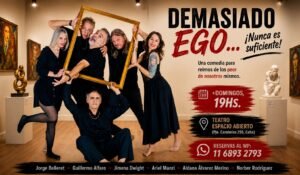 Se estrena “Demasiado ego… ¡Nunca es suficiente!”, una comedia ácida y delirante