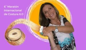 Fabiana Marquesini organiza la 6° Maratón Online de Costura Internacional